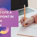 How to Cite a PowerPoint in APA 7th Edition